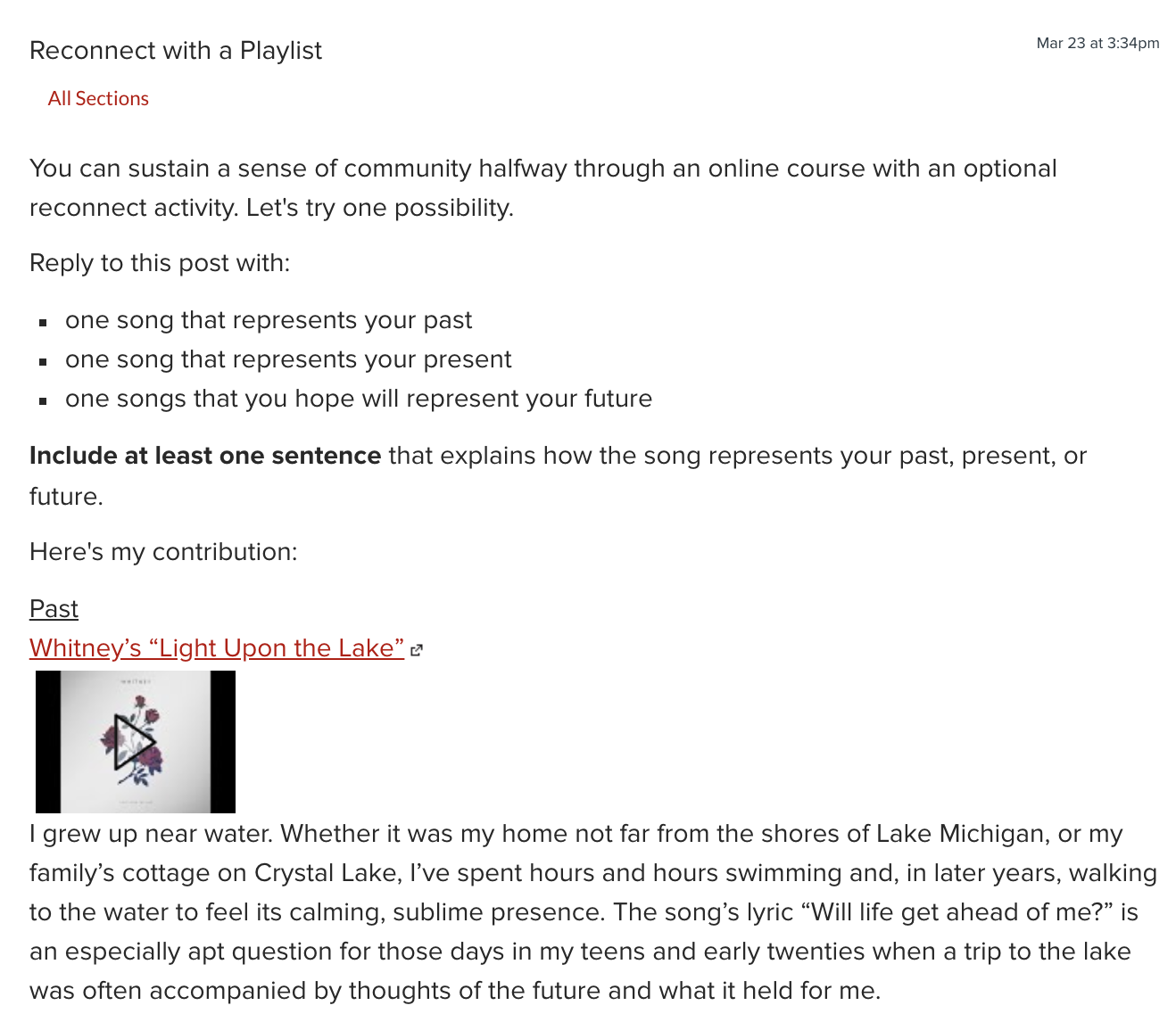 Screenshot from an example of a playlist. The instructions are "to reply to the discussion post with one song that represents your past; one song that represents your present; and one songs that you hope will represent your future. Include at least one sentence that explains how the song represents your past, present, or future."